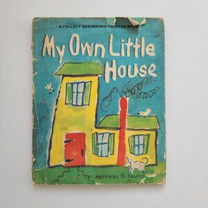 5/$12 Vintage Kids Book My Own Little House Follett Beginning to Read Kaune 1957